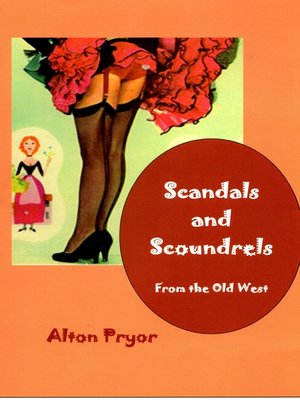 cover image of Scandals and Scoundrels from the Old West